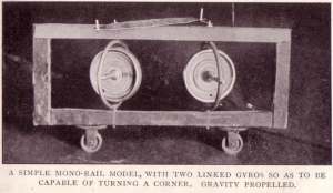 Photo of a working model based on the Brennan gyro-stabilised mono-rail