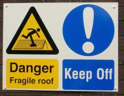 Photo showing fragile roof warning sign